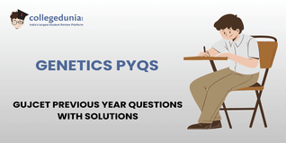 GUJCET PYQs for Genetics with Solutions: Practice GUJCET Previous Year Questions